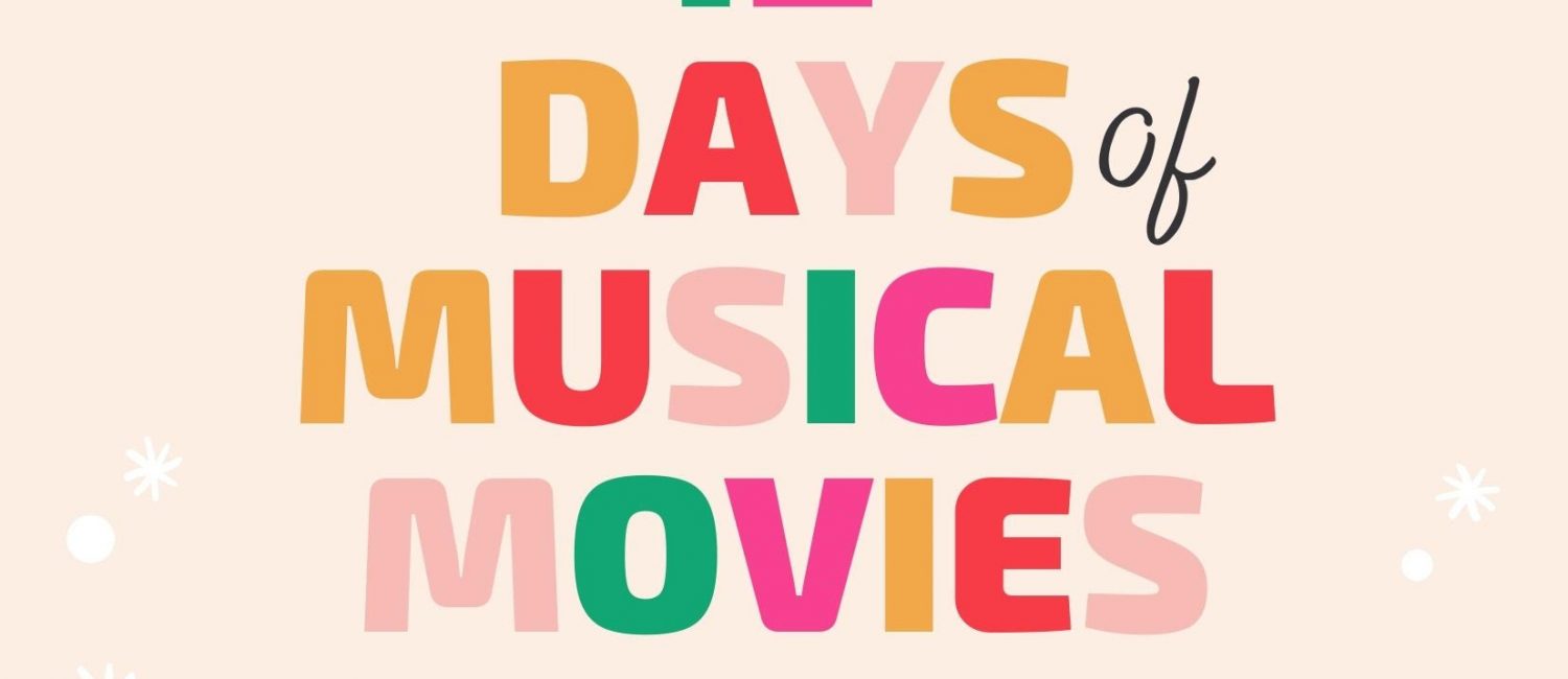 12 Days of Musical Movies